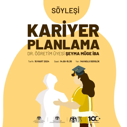 "KARİYER PLANLAMA" Söyleşi etkinliği gerçekleştirildi 